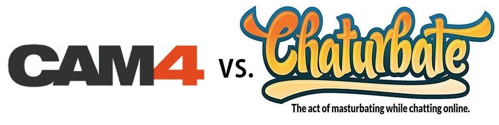 cam4 vs chaturbate