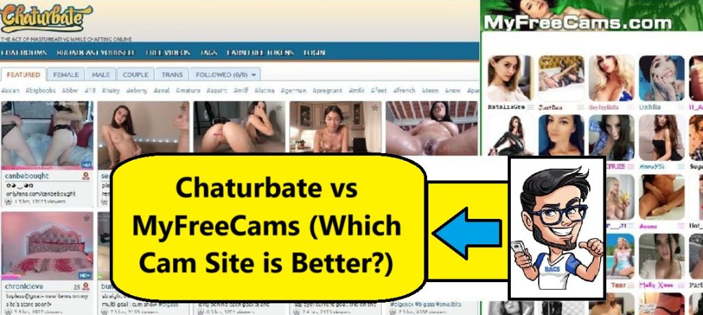 chaturbate vs myfreecams