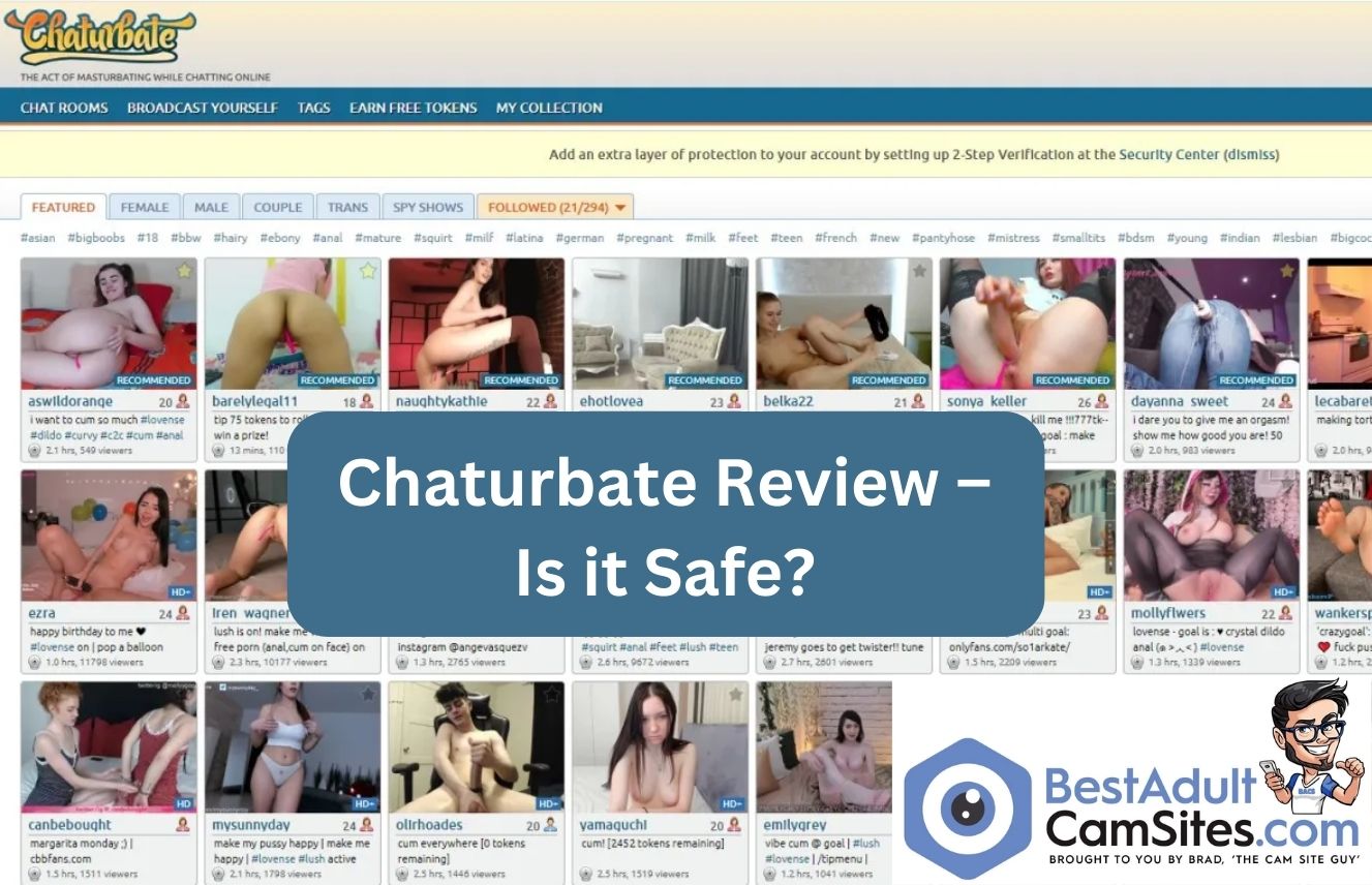 Chaturbate Review - Is it Safe? | Best Adult Cam Sites